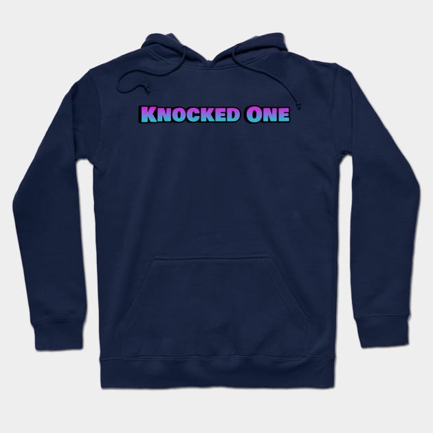 Knocked One Quote Battle Royale Meme Candyfloss Hoodie by ElevenGraphics